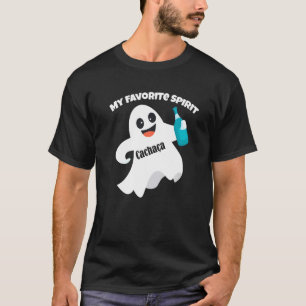 My Favourite Spirit Halloween Drinking   Cachaca T-Shirt