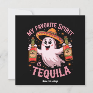 My Favourite Spirit Is Tequila Halloween Drinking  Invitation