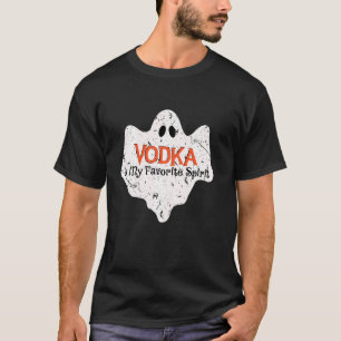 My Favourite Spirit Is Vodka   Halloween Costume T-Shirt