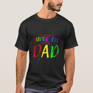My Favourite Superhero Is My Dad Premium T-Shirt