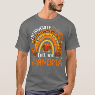 My Favourite Turkeys Call Me Grandma Thanksgiving T-Shirt