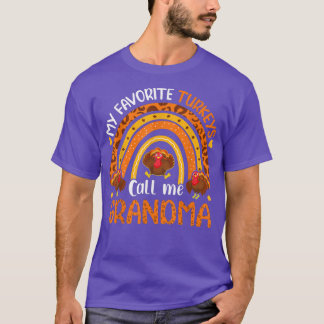 My Favourite Turkeys Call Me Grandma Thanksgiving  T-Shirt
