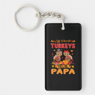 My Favourite Turkeys Call Me Papa Cute Family Keychain