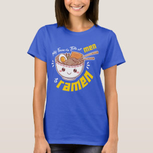 My Favourite Type of Men is Ramen T-Shirt