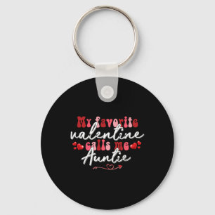 My Favourite Valentine Calls Me Auntie Mother's Va Keychain