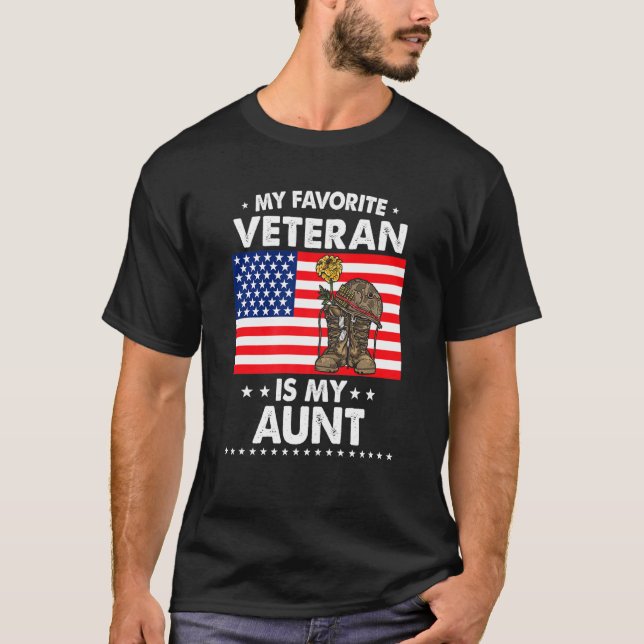 My Favourite Veteran Is My Aunt Us Proud Aunt Vete T-Shirt (Front)