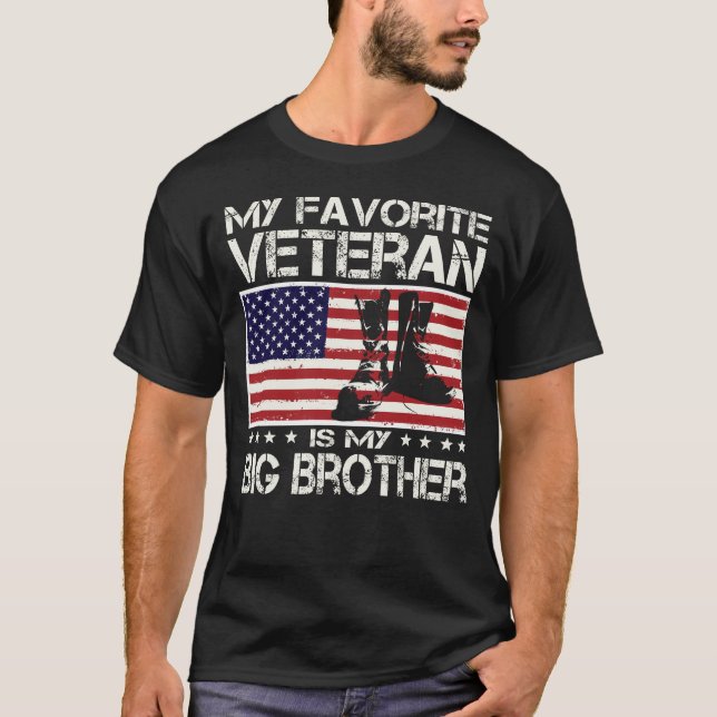 My Favourite Veteran Is My Big Brother Flag Father T-Shirt (Front)