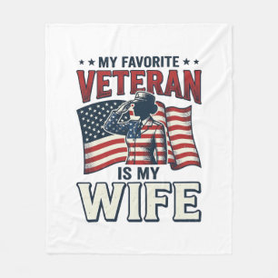 My Favourite Veteran Is My Wife Patriotic Shirt De Fleece Blanket