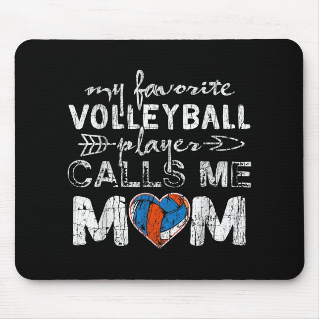 My Favourite volleyball Player Calls Me Mom Fun Mo Mouse Pad (Front)