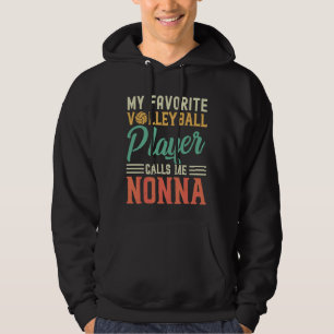My Favourite Volleyball Player Calls Me Nonna Vint Hoodie
