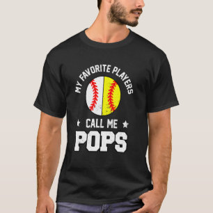 My Favourites Baseball Softball Players Call Me Po T-Shirt