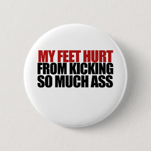 My Feet Hurt 2 Inch Round Button