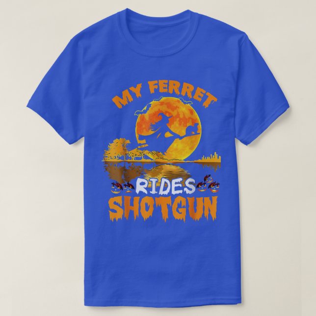 My Ferret Rides Shot Witch Fly Broomstick Bat Hall T-Shirt (Design Front)