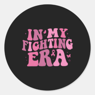 My Fighting Era Breast Cancer Warrior  Classic Round Sticker