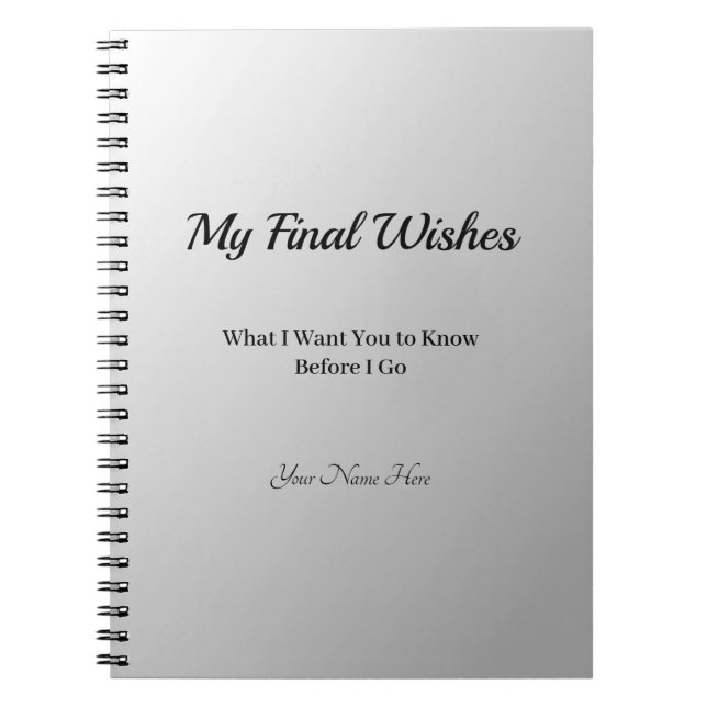 My Final Wishes Notebook | Eternally Yours (Front)