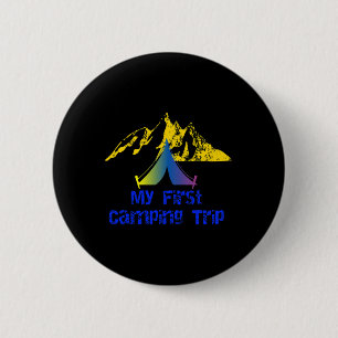 My First Camping Trip Adventure Hiking Camp Tent 2 Inch Round Button