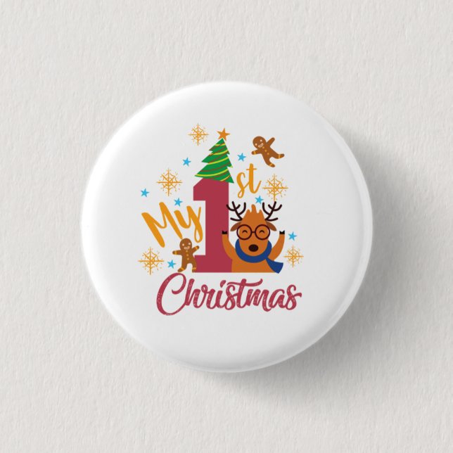 My first Christmas 1 Inch Round Button (Front)