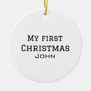 My first Christmas add name masculine men text sim Ceramic Ornament
