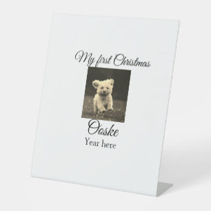 My first Christmas add pet name date year photo  Pedestal Sign