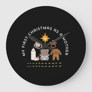 MY FIRST CHRISTMAS AS A MOTHER LARGE CLOCK