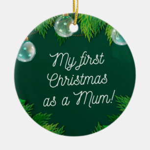 My First Christmas as a Mum! Ceramic Ornament