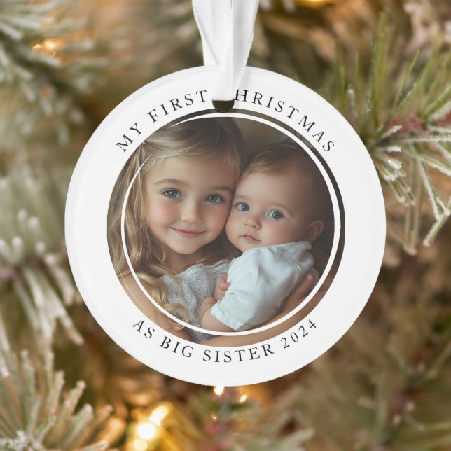 My first Christmas As Big Sister Custom Photo Ornament (Tree)