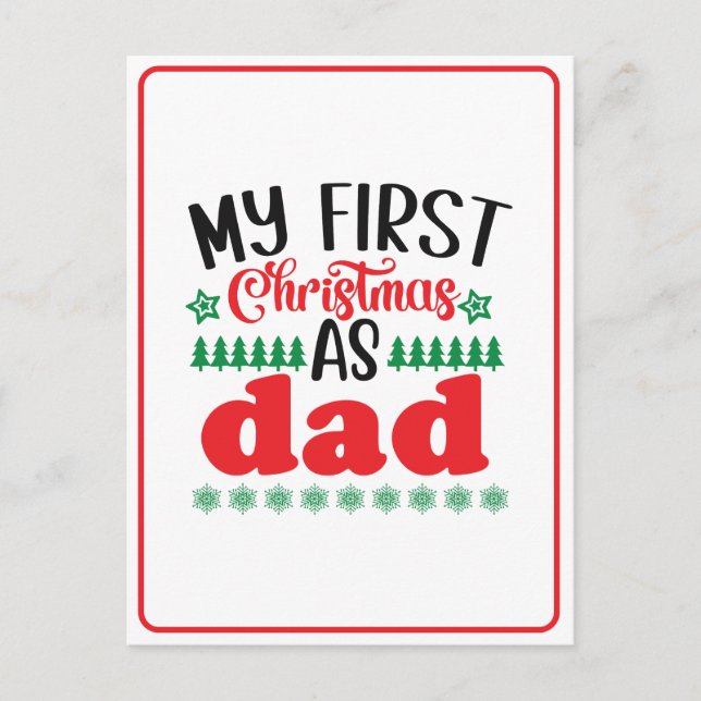 My First Christmas as Dad  Postcard (Front)