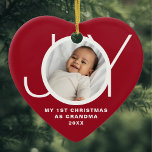 My First Christmas As Grandma Photo Red Ceramic Ornament<br><div class="desc">This stylish heart-shaped My First Christmas as Grandma Photo Ornament is decorated with the word "JOY" on a red background.
Easily customizable with your photo,  name,  and year.</div>