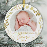 My First Christmas As Grandpa Gold Foliage Photo Ceramic Ornament<br><div class="desc">This elegant Grandpa Christmas Ornament is decorated with gold foliage on a white background.
Easily customizable with baby's photo and year.
Original Watercolor © Michele Davies.</div>