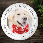 My First Christmas Forever Home Modern Pet Photo Magnet<br><div class="desc">This simple and classic design is composed of serif typography and add a custom photo. "My First Christmas in my forever home" encircles the custom photo.</div>
