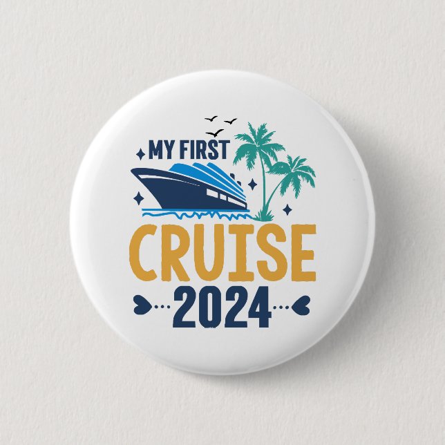 My First Cruise 2024 2 Inch Round Button (Front)