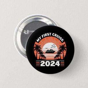 My First Cruise 2024 2 Inch Round Button