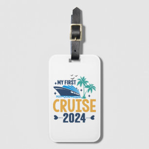 My First Cruise 2024 Luggage Tag