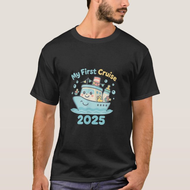 My First Cruise 2025 Baby Kids and Toddlers  T-Shirt (Front)