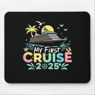 My First Cruise 2025 Cruising Ship Vacation Travel Mouse Pad