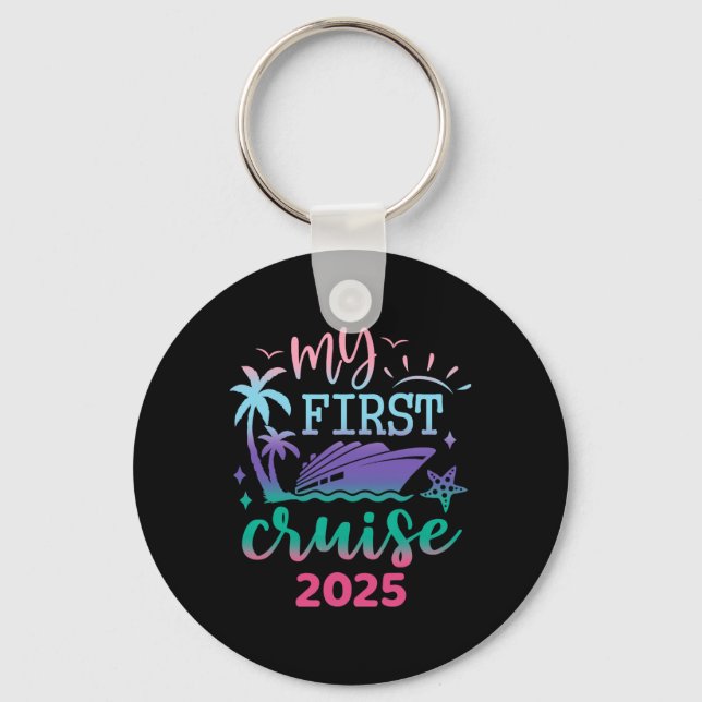My First Cruise 2025 Family Vacation Trip Ship Mat Keychain (Front)