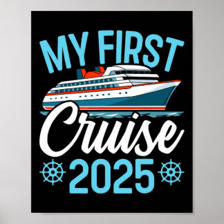 My First Cruise 2025 Funny Family Cruise Vacation  Poster