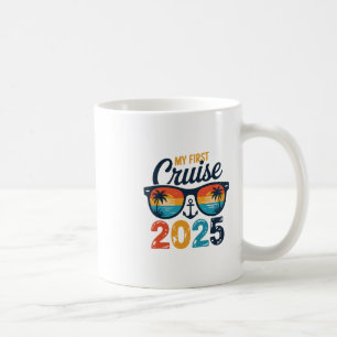 My First Cruise 2025 Funny First Time Cruise Vacat Coffee Mug