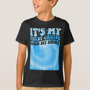 My First Cruise 2025 Sign My Shirt Cute Groovy Kid