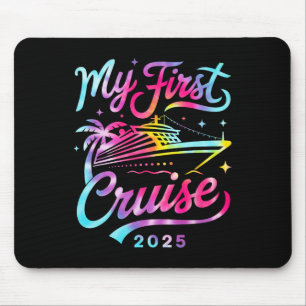 My First Cruise 2025 Vacation Matching Family Crui Mouse Pad