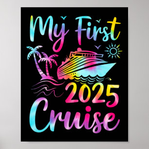 My First Cruise 2025 Vacation Matching Family Crui Poster