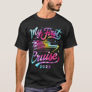 My First Cruise 2025 Vacation Matching Family Crui T-Shirt