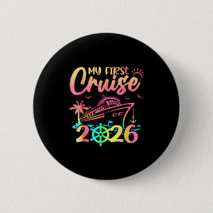 My First Cruise 2026 Funny First Time Cruise Vacat 2 Inch Round Button