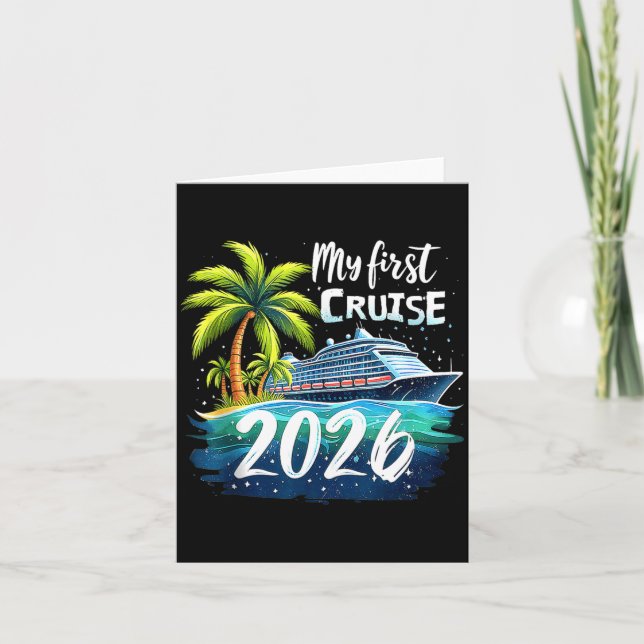 My First Cruise 2026 Funny First Time Cruise Vacat Card (Front)