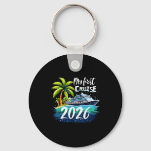 My First Cruise 2026 Funny First Time Cruise Vacat Keychain