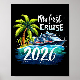 My First Cruise 2026 Funny First Time Cruise Vacat Poster