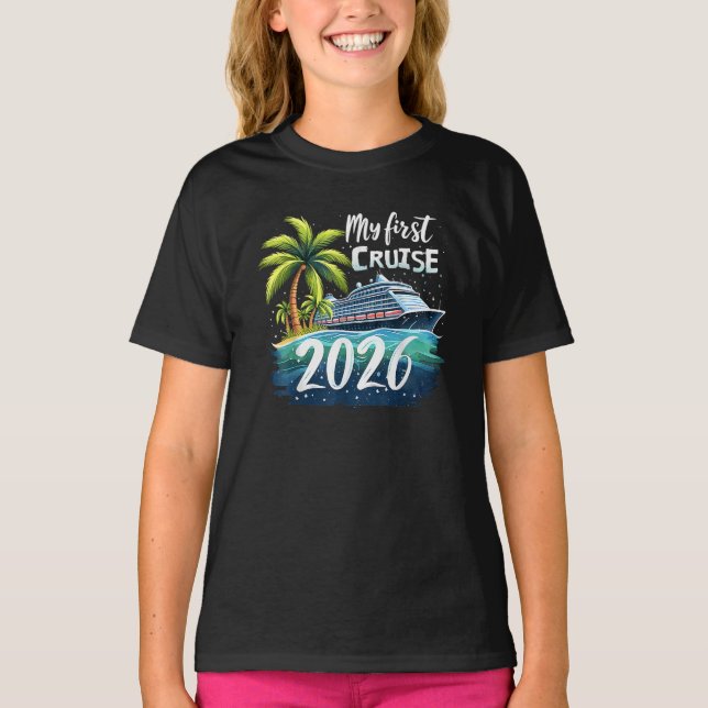 My First Cruise 2026 T-Shirt (Front)