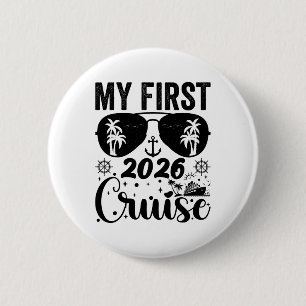 My First Cruise 2026 Vacation Matching Family Crui 2 Inch Round Button