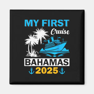 My First Cruise Bahamas 2025 Family Matching Vacat Magnet