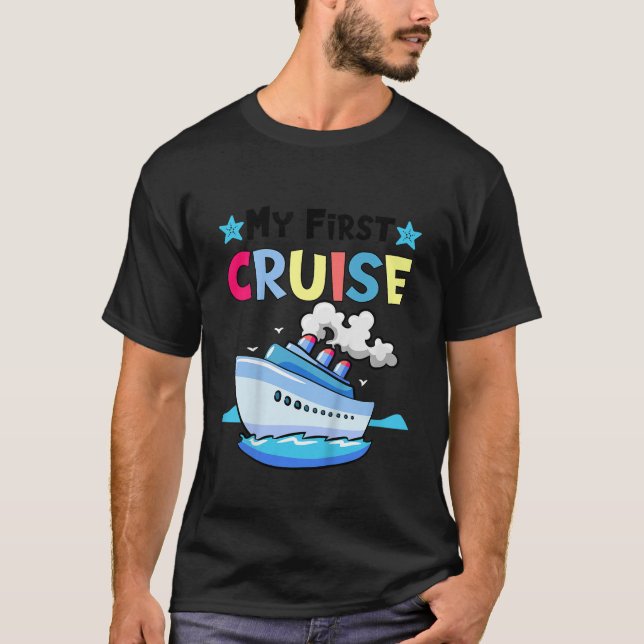 My First Cruise Girls Boys Kids Funny Vacation Cru T-Shirt (Front)
